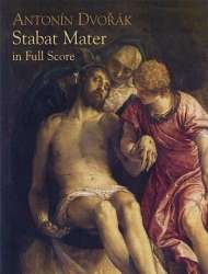 Stabat Mater op.58 : for soloists, -Antonin Dvorak