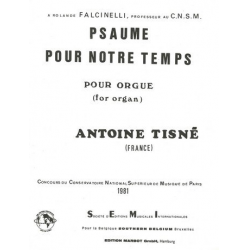 Psaume pour notre temps : -Antoine Tisné