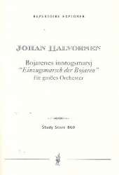 Bojarenes innotogsmarsj : für Orchester -Johan Halvorsen