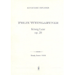 König Lear op.20 : -Felix Weingartner