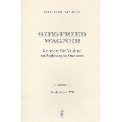 Konzert : für Violine und Orchester -Siegfried Wagner