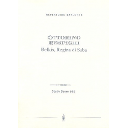 Belkis Regina di Saba : für Orchester -Ottorino Respighi