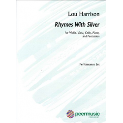 Rhymes with Silver : -Lou Harrison
