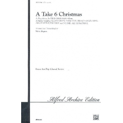 A Take 6 Christmas (SATB) -Traditional / Arr.Steve Zegree