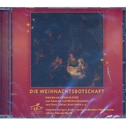 Die Weihnachtsbotschaft : CD - Gilbrecht Schäl