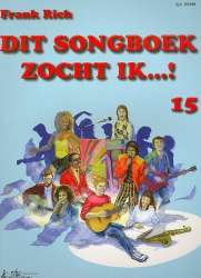 Dit songboek zocht ik vol.15 - songbook Melodie/Texte/Akkore (nl)