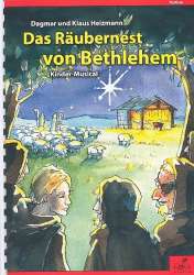 Das Räubernest von Bethlehem : für -Klaus Heizmann