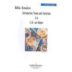 Introduction, Theme and Variations à la C.M. von Weber : -Bela Kovács