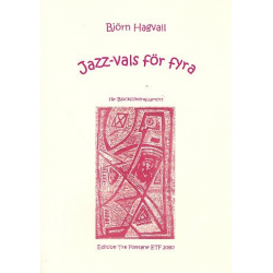 Jazz Vals för fyra : für 4 Blockflöten (SATB) -Björn Hagvall