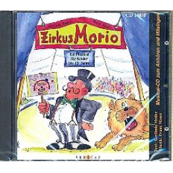 Zirkus Morio : CD -Franz Josef Moser
