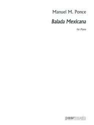 Balada Mexicana : -Manuel Ponce