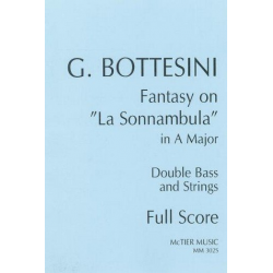 Fantasy on La Sonnambula A major : -Giovanni Bottesini