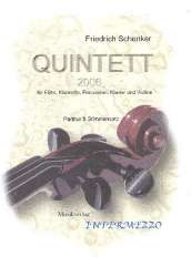 Quintett 2006 : für Flöte, Klarinette, - Friedrich Schenker