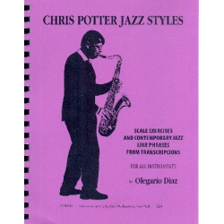 Chris Potter Jazz Styles : -Oligario Diaz