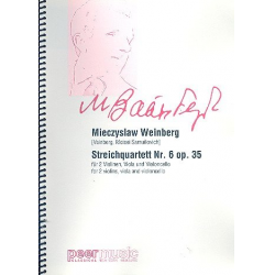 Streichquartett Nr.6 op.35 : -Mieczyslaw Weinberg