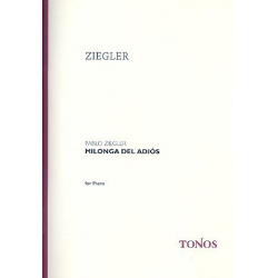 Milonga del adiós : für Klavier -Pablo Ziegler