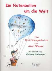 Im Notenballon um die Welt - Almut Werner