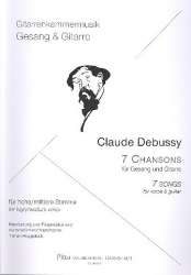 7 Chansons : für hohe (mittlere) Stimme -Claude Achille Debussy