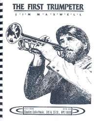The First Trumpeter -Jim Maxwell