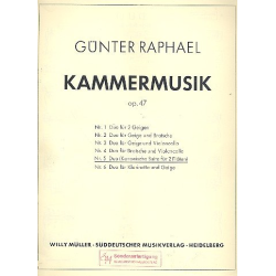 Kammermusik op.47,5 : Duo -Günter Albert Rudolf Raphael