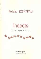 Insects : für Trompete (Flügelhorn/Piccolo) -Roland Szentpali