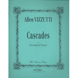 Cascades : for trumpet -Allen Vizzutti