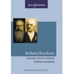 MGG PRISMA : BRAHMS/BRUCKNER -Wolfram Steinbeck