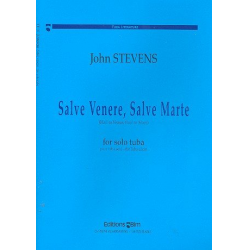 Salve venere salve marte : -John Stevens