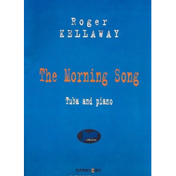 The Morning Song : for tuba and piano -Roger Kellaway