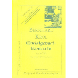 CHRISTGEBURT-CONCERTO OP.158 : - Bernhard Krol