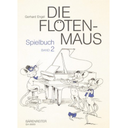 Die Flötenmaus : Spielbuch Band 2 - Gerhard Engel