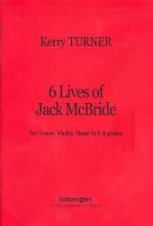 6 lives of Jack McBride : for tenor -Kerry Turner