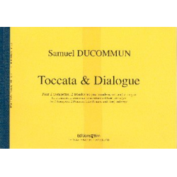 Toccata et dialogue : -Samuel Ducommun