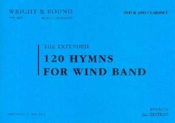120 Hymns for Wind Band (DIN A 5 Edition) - 06 2nd & 3rd Clarinet - Ray Steadman-Allen