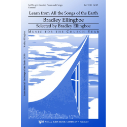 Learn from All the Songs of the Earth -Bradley Ellingboe