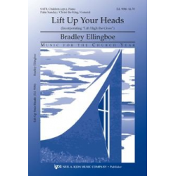 Lift Up Your Heads -Bradley Ellingboe