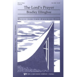 Lord's Prayer, The -Bradley Ellingboe
