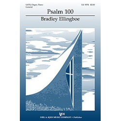 Psalm 100 -Bradley Ellingboe
