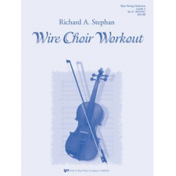 Wire Choir Workout -Richard Stephan