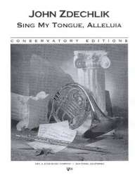 Sing My Tongue, Alleluia - John Zdechlik