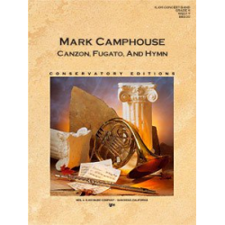 Canzon, Fugato & Hymn -Mark Camphouse