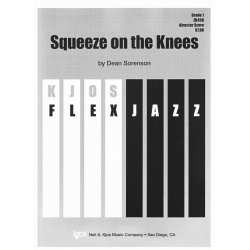 Squeeze on the Knees -Dean Sorenson