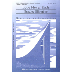 Love Never Ends -Bradley Ellingboe