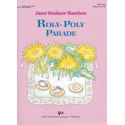 Roly-Poly Parade -Jane Smisor Bastien