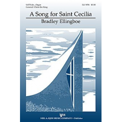 Song for St. Cecilia, A -Bradley Ellingboe