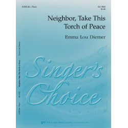 Neighbor, Take This Torch Of Peace - Emma Lou Diemer