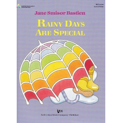 Rainy Days Are Special- -Jane Smisor Bastien