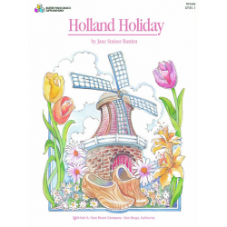 Holland Holiday - -Jane Smisor Bastien