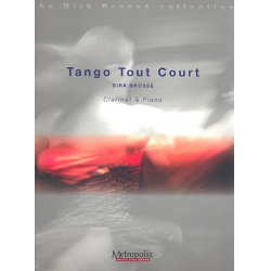 Tango Tout Court : -Dirk Brossé
