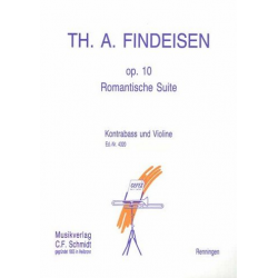 Romantische Suite op. 10 : für Kontrabass -Theodor Albin Findeisen